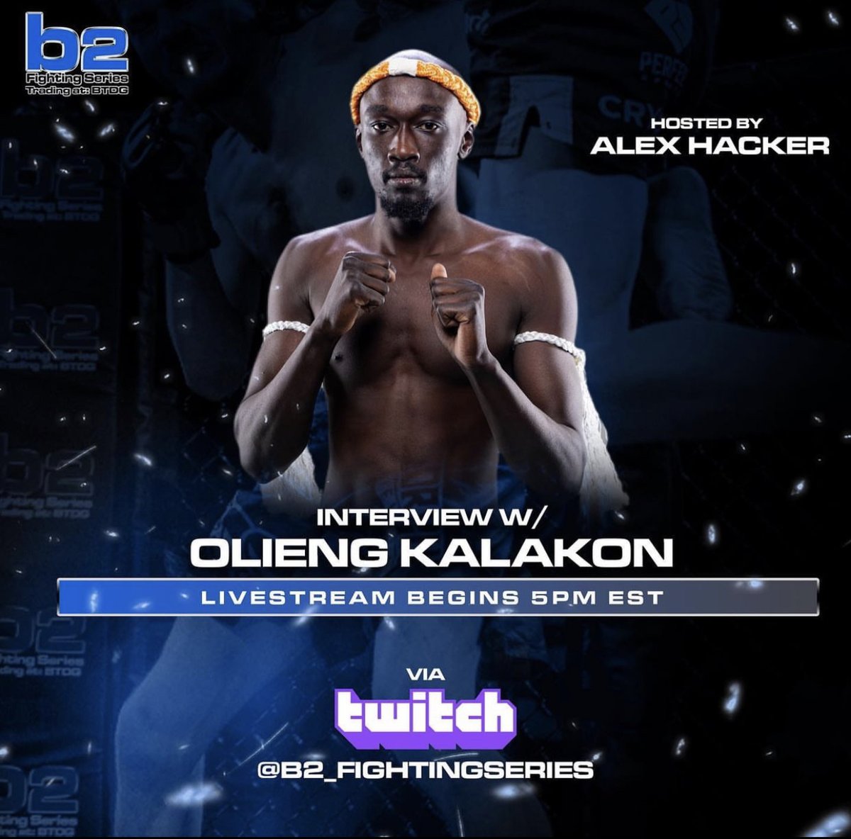 b2_fighting's tweet image. 🗣Head over to The B2FS Twitch Channel to catch an interview with Star Amateur Olieng Kalakon to discuss his upcoming match this weekend 🔥
•
 twitch.tv/b2_fightingser…
•
🎟Get your Tickets and 𝙇𝙄𝙑𝙀 𝙤𝙣 FITE exclusive stream at  b2fs.com
#B2FS #MMA #Twitch