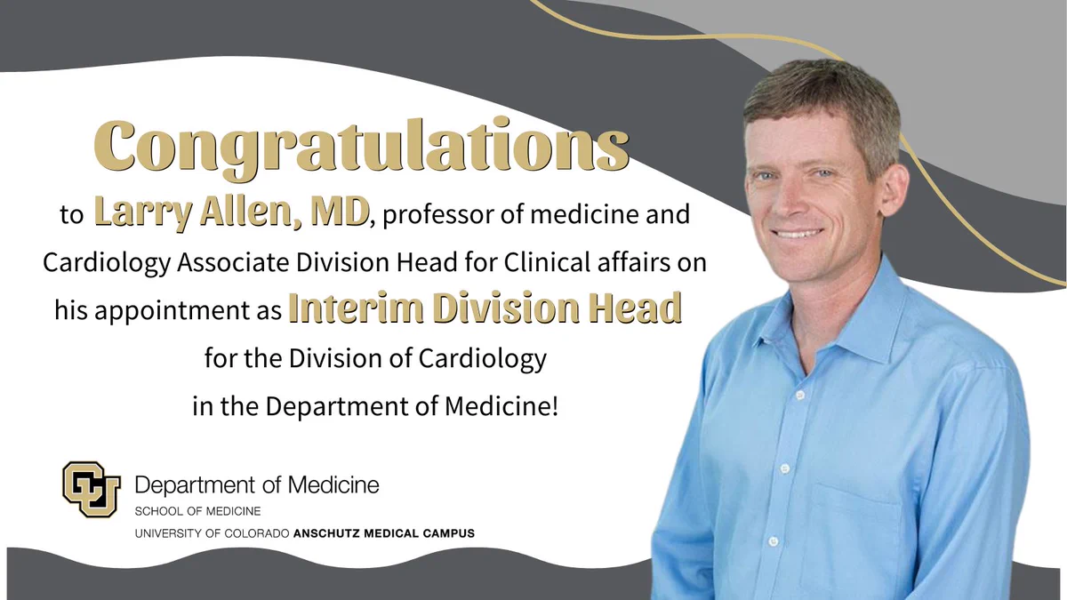 Larry Allen, MD appointed to Interim Division Head of Cardiology