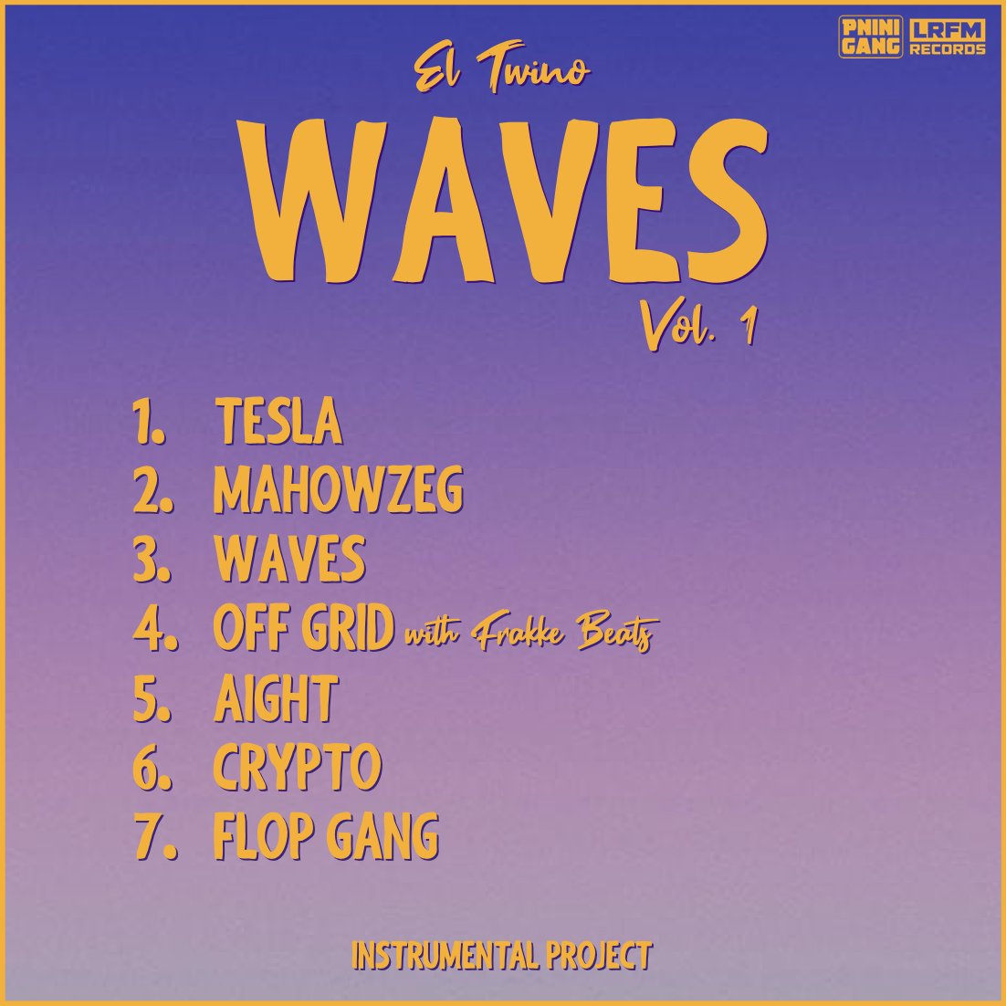 🚨 TRACKLIST 🚨
"Waves, Vol. 1" drops next friday‼️

#eltwino #waves #vol1 #music #beattape #instrumental #Instrumentals #instrumentalproject #Tesla #Mahowzeg #Offgrid #aight #crypto #flopgang