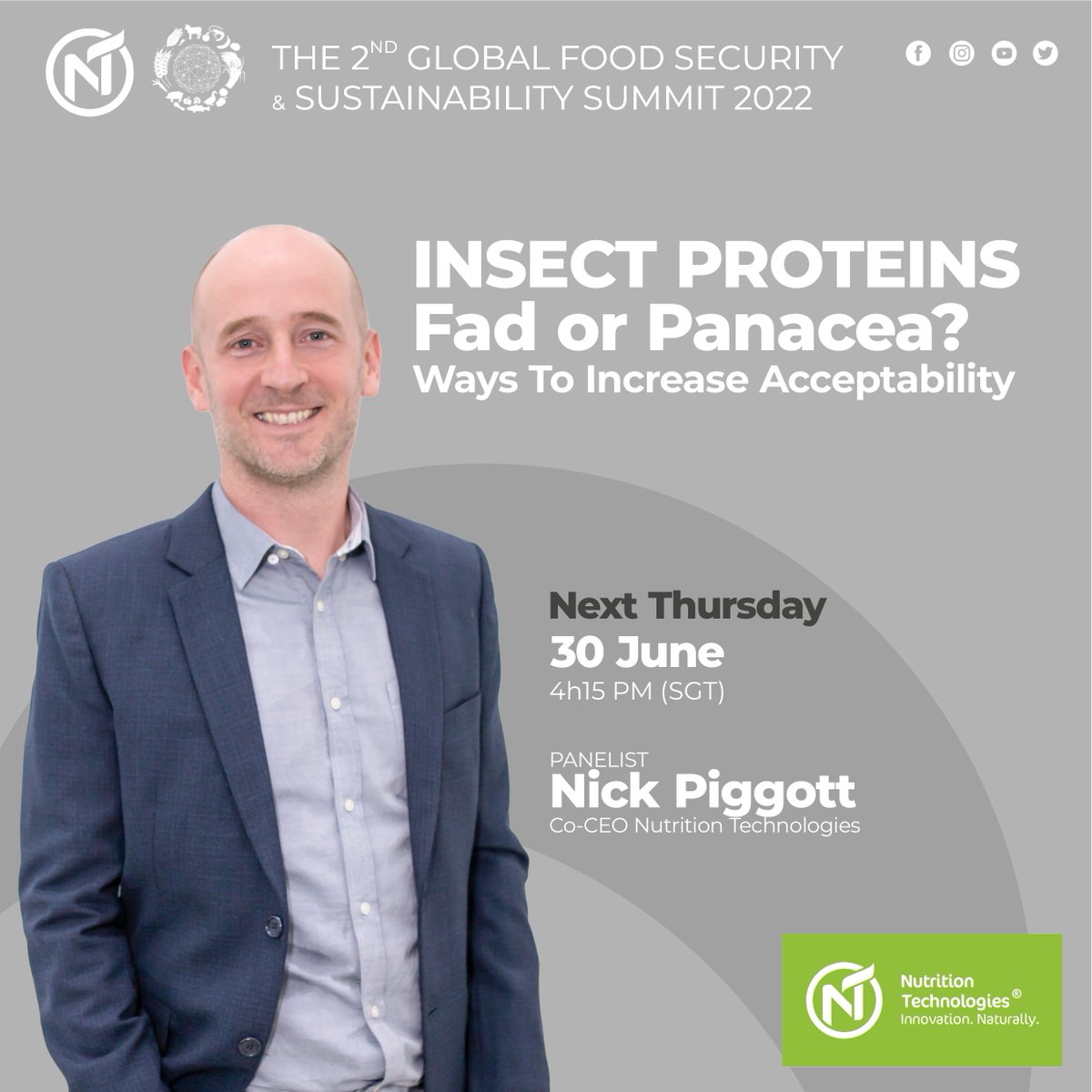 The 2nd Global Food Security &amp; Sustainability Virtual Summit 2022 - Welcomes our Distinguished speaker Mr Nick Piggott, Co-Chief Executive Officer, Nutrition Technologies.
To Register for the event, click on lnkd.in/gtrwDka