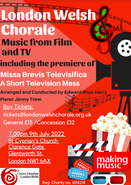 Music from Film &amp; TV. July 9th. Tickets avaible from: ticketsource.co.uk/londonwelshcho…