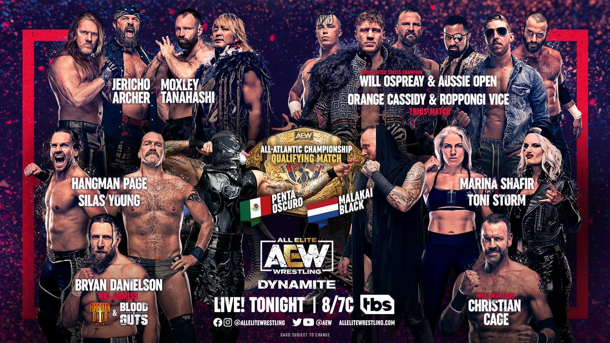 30 MINUTES until #AEWDynamite on TBS! -Jericho/Archer v Moxley/Tanahashi -#BryanDanielson LIVE -#OrangeCassidy/#RPGVice v #WillOspreay/#AussieOpen -#AAC Qualifier #PentaOscuro v #MalakaiBlack -#ToniStorm v #MarinaShafir -We'll hear from #ChristianCage -#HangmanPage v #SilasYoung