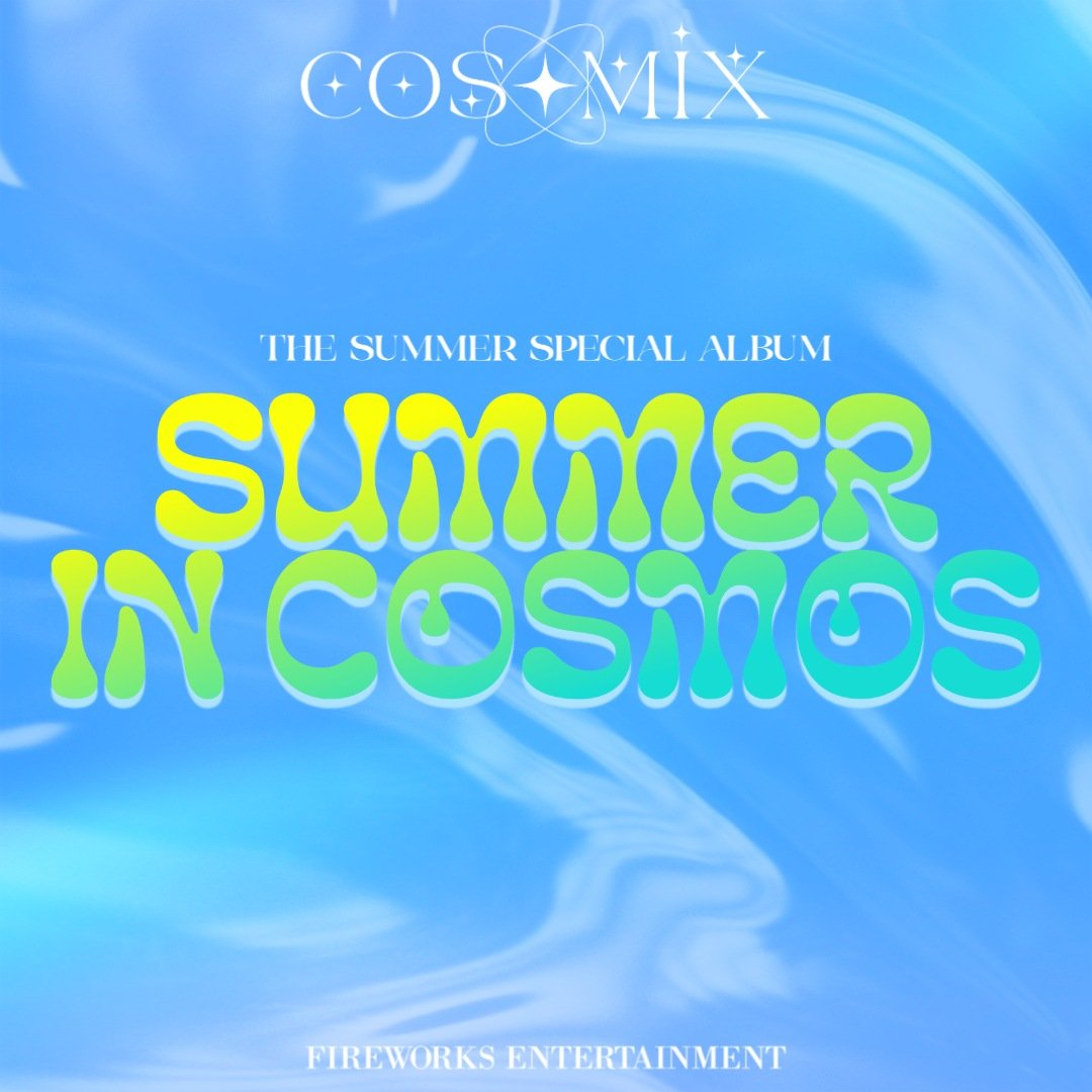 COSMIX_ofc's tweet photo. COS*MIX l Album Cover 

SUMMER BLAST Ver.

COS*MIX The Summer Special Mini Album 
<𝕊𝕦𝕞𝕞𝕖𝕣 𝕚𝕟 ℂ𝕠𝕤𝕞𝕠𝕤>  

TITLE TRACK  「Up!」 

2022.6.25 (SAT) 7AM (KST)

#COSMIX #COSMICBOOM
#Up #Summer_In_Cosmos https://t.co/IDQRdyNj1i