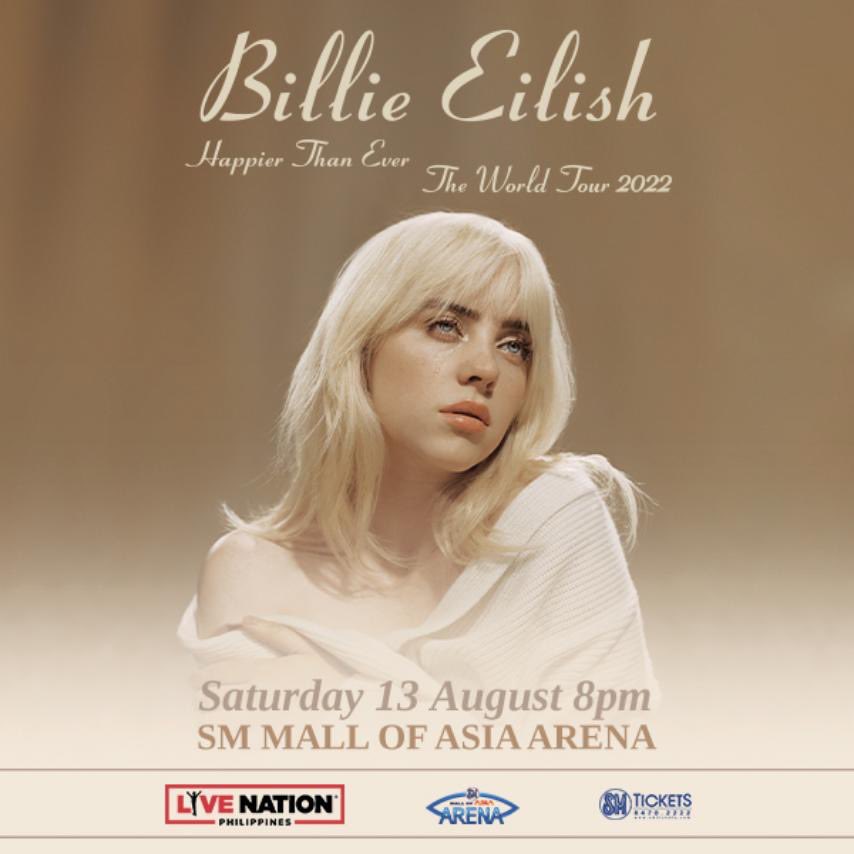 itsarpee's tweet photo. BILLIE EILISH: Happier Than Ever, The World Tour live at the SM Mall of Asia Arena on August 13, 2022! Tickets are available via https://t.co/KHxaWc1Wui and SM Tickets outlets.

6/24 10AM -Fan Club Presale
6/25 10AM -LNPH Presale
6/27 10AM -Public Onsale

More info @livenationph. https://t.co/x8sVMRy5xk