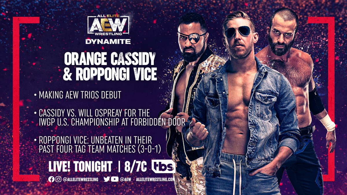 We are truly on the road to #ForbiddenDoor! The team of IWGP US Champion @WillOspreay & #AussieOpen (@kylefletcherpro/@DUNKZILLADavis) faces @orangecassidy & #RoppongiVice (@trentylocks/@azucarRoc) next on #AEWDynamite LIVE on @TBSNetwork!