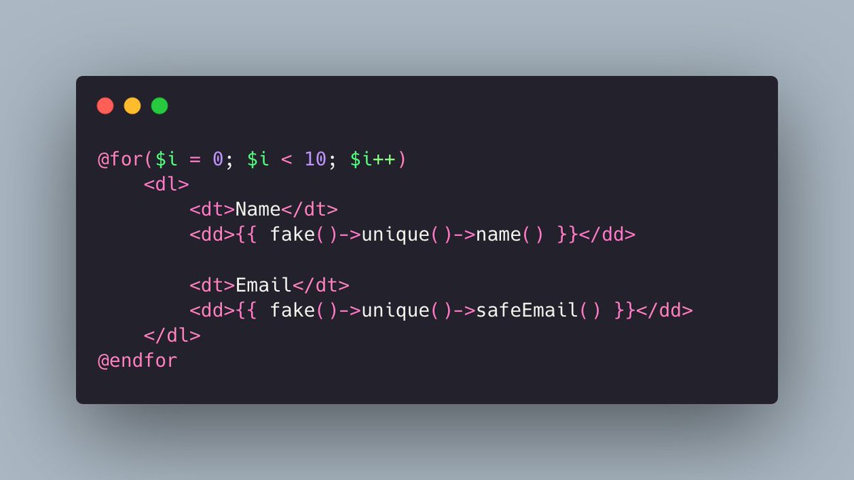 You can generate fake values anywhere in your app using the new `fake()` helper