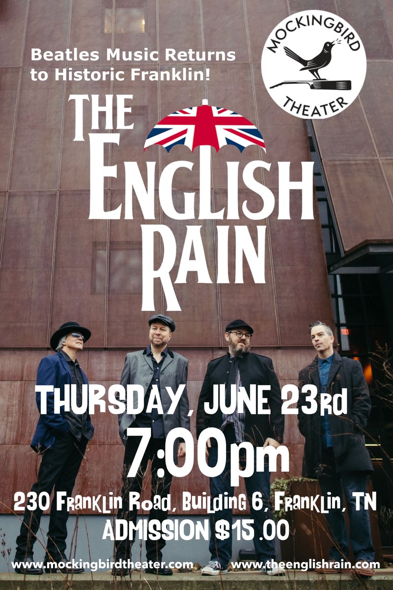 The English Rain at Mockingbird Theater in Franklin, TN tomorrow night! mockingbirdtheater.ticketsauce.com