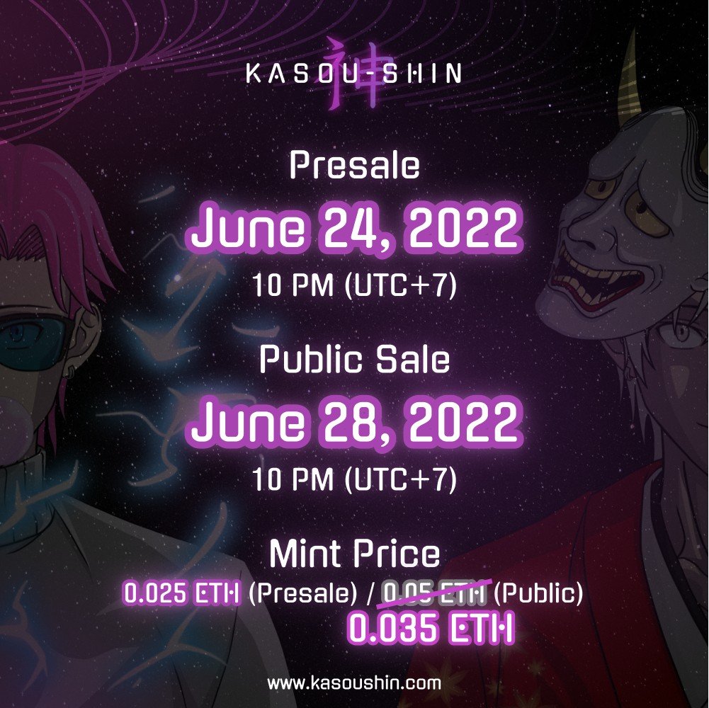 📢 Kasou-Shin Mint Date &amp; Mint Price announcement
🗓Pre-sale June 24,2022 10pm (utc+7)
🏷Price : 0.025 ETH
---------------------------------------------
🗓Public-sale June 28, 2022 10pm (utc+7)
🏷Price : 0.035 ETH
#kasoushin #MangaDao #NFTs #optimism #quixotic
