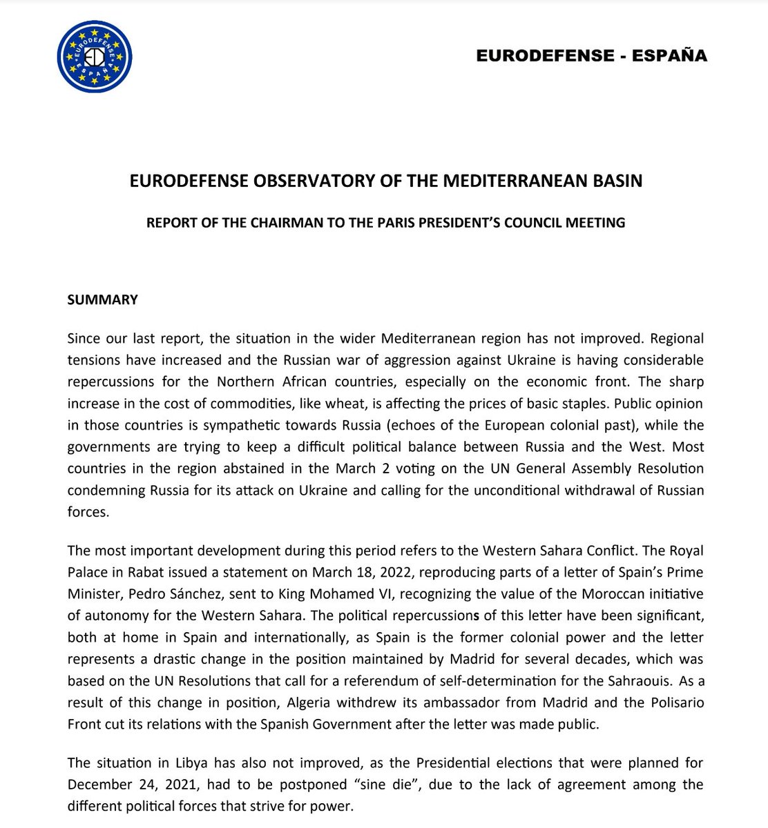 Read Eurodefense Spain's report for the EURODEFENSE Observatory of the Mediterranean Basin, presented at the President's Council Meeting in Paris last month.

Available at⬇️
eurodefense.eu/2022/06/22/eur…
