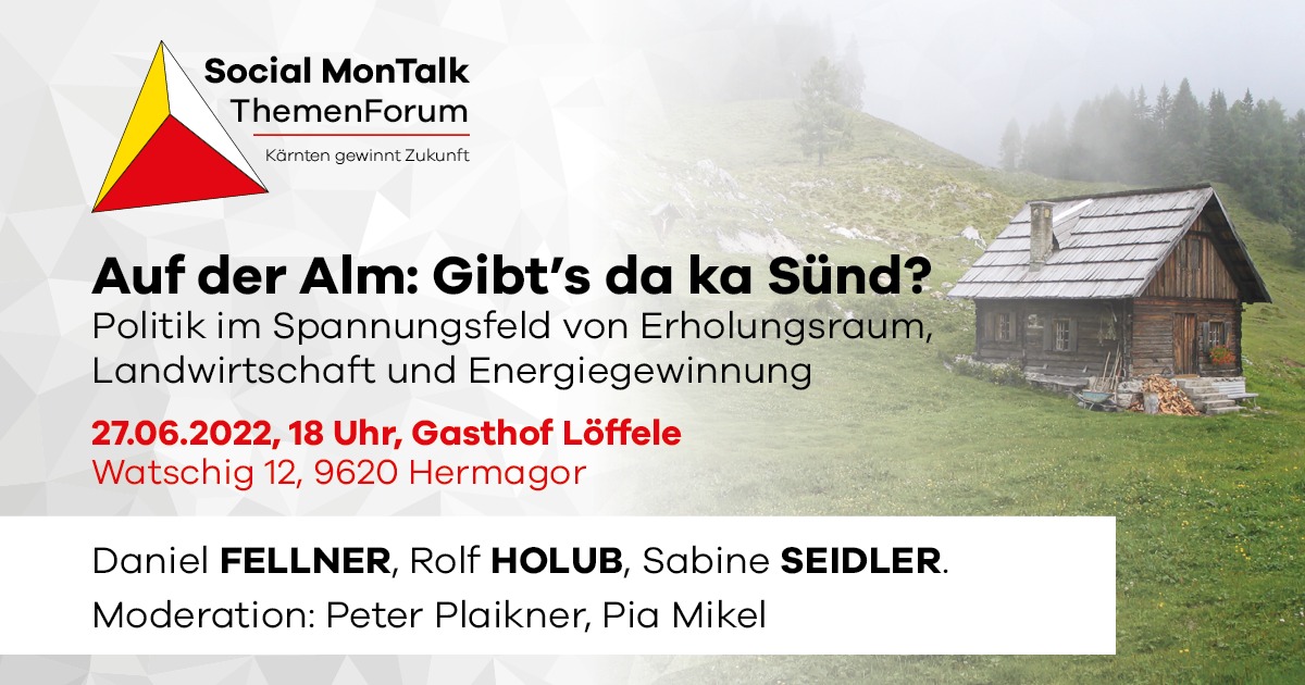 Der nächste #SocialMonTalk findet diesmal in Hermagor statt👇

fb.me/e/1V5iQ8mv0

Kommt vorbei&amp;diskutiert mit @FellnerDaniel, <a href="/rolfholub/">Rolf Holub</a> &amp; Sabine Seidler über die Vereinbarkeit von Tourismus, Landwirtschaft&amp;Energiegewinnung!

Moderation: <a href="/PeterPlaikner/">Peter Plaikner</a> &amp; <a href="/PiaMikel/">Pia Maria Mikel</a>
