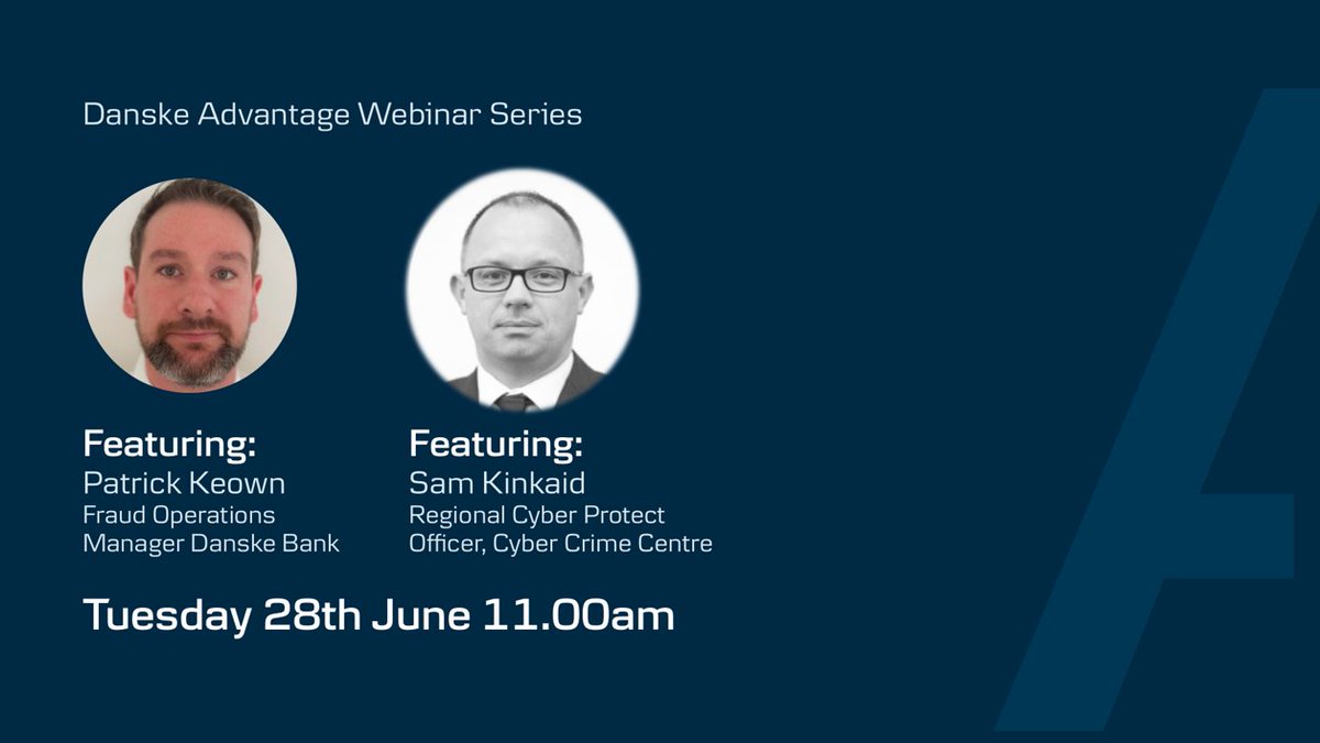 Join our Danske Advantage webinar where Patrick Keown, Fraud Operations Manager, Danske Bank and Sam Kinkaid, Cyber Crime Centre, PSNI will discuss the latest types of fraud and how to prevent your business becoming a victim of fraud. Register here: events.danskebank.com/689701