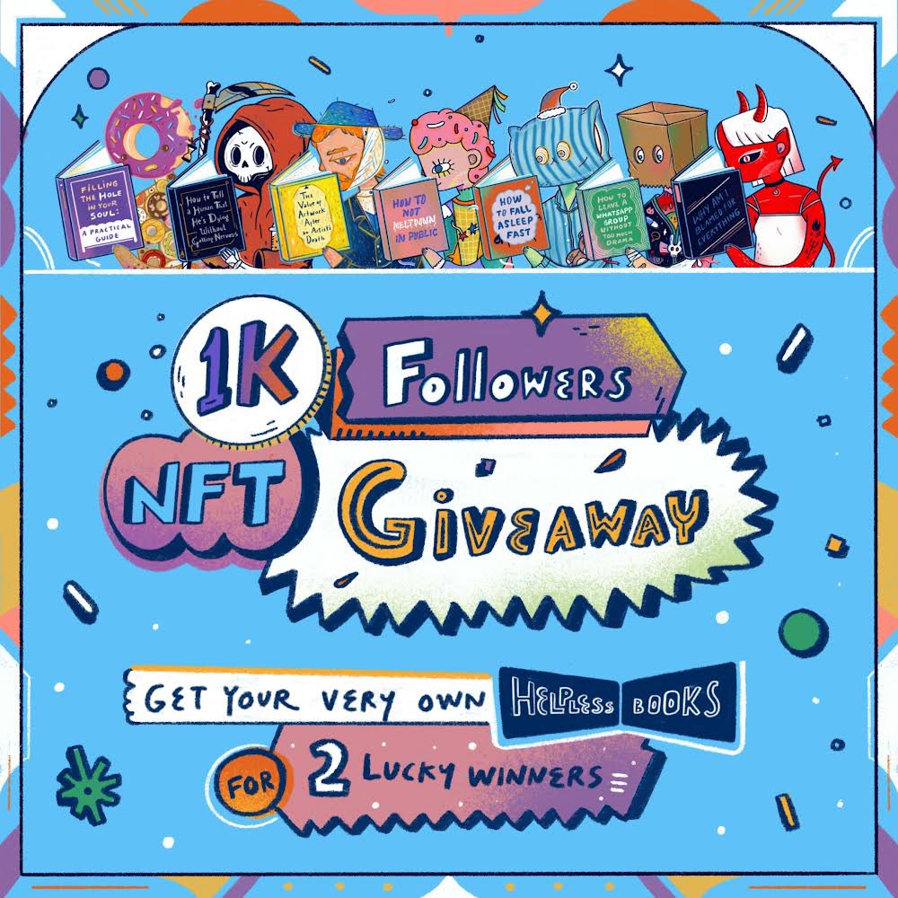 HelplessBooks's tweet photo. 🎉1K followers unlocked! 🎉 We want to celebrate this baby step by doing a ❤️‍🔥HELPLESS GIVEAWAY❤️‍🔥 of our NFTs &amp; letting you create your own helpless book! 📖✍🏼

[How to enter 👇🏼👇🏼👇🏼] https://t.co/JMUh3N3TEX