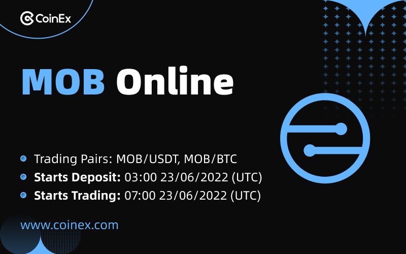 coinexcom's tweet photo. 🚀 New Listing

CoinEx Lists $MOB
@mobilecoin is being used for payments in some of the world’s most secure messaging apps

✅ Trading Pairs: MOB/USDT, MOB/BTC
✅ Deposit &amp; Withdrawal: 3AM UTC 23rd Jun
✅ Trading: 7AM UTC 23rd Jun

Learn more 👉 https://t.co/EdyuWC6cyf

#CoinEx https://t.co/8rCWqzf0KZ