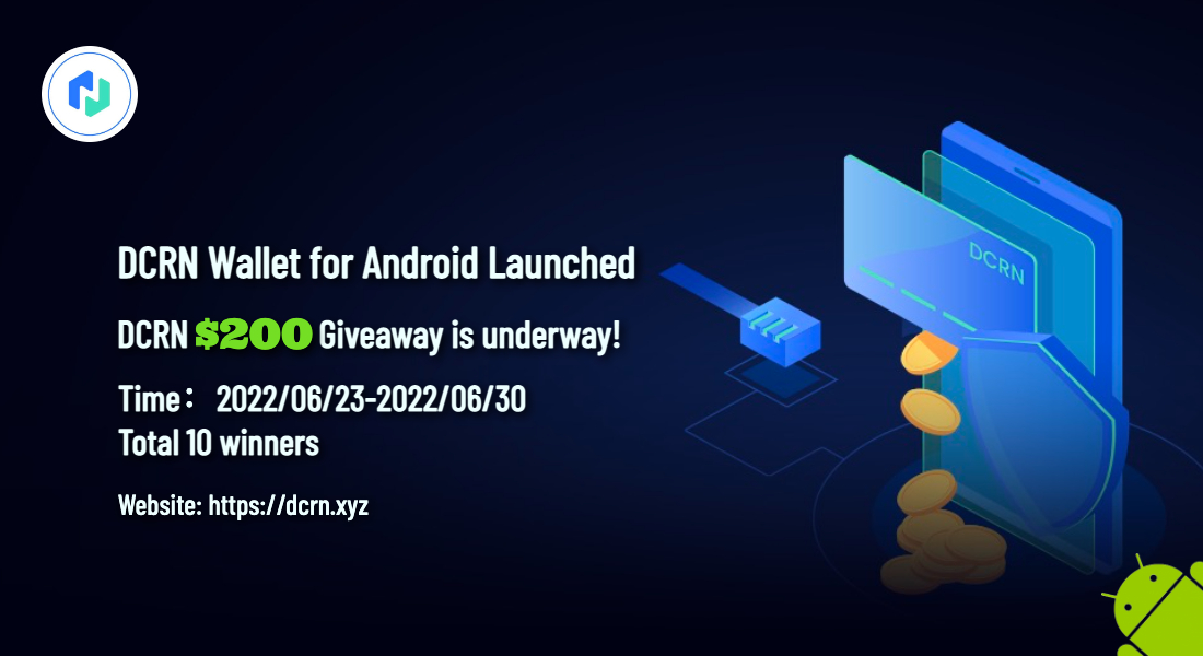 Decred_Next's tweet photo. 🎉#DCRN Wallet for Android Launched
🎁DCRN $200 #Giveaway is underway!

⏰Time：2022/06/23-2022/06/30

📌Rule
1️⃣Follow @Decred_Next
2️⃣Retweet &amp; Tg 3 Friends
3️⃣Join Telegram：https://t.co/sMarbqdy2Z

🎖10 Winners

👉Join Now：https://t.co/4H3iiot4LS

#BTC #Giveaways https://t.co/UVtnwKsfn4