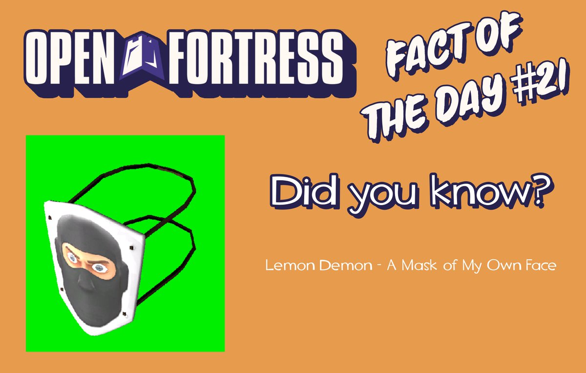 Open Fortress Fact Of The Day 21