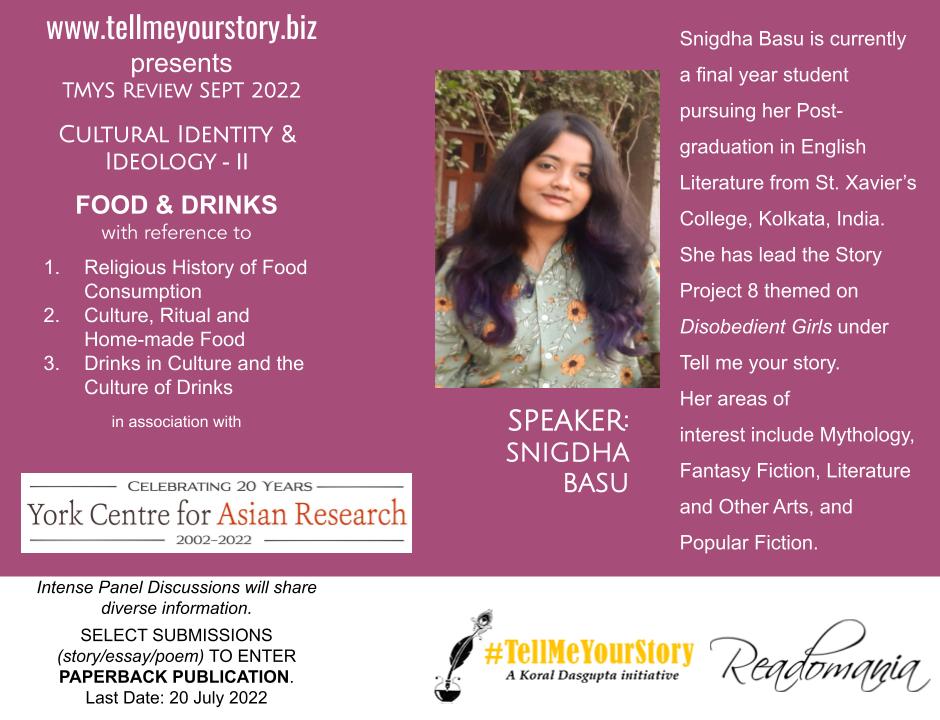 TMYS Review September 2022 
Theme: Food &amp; Drinks
Annual Series Theme: Cultural Identity &amp; Ideology
We’re calling for Submissions of essays, poetry and short stories
Last date: 20 July 2022
tellmeyourstory.biz/call-for-submi…