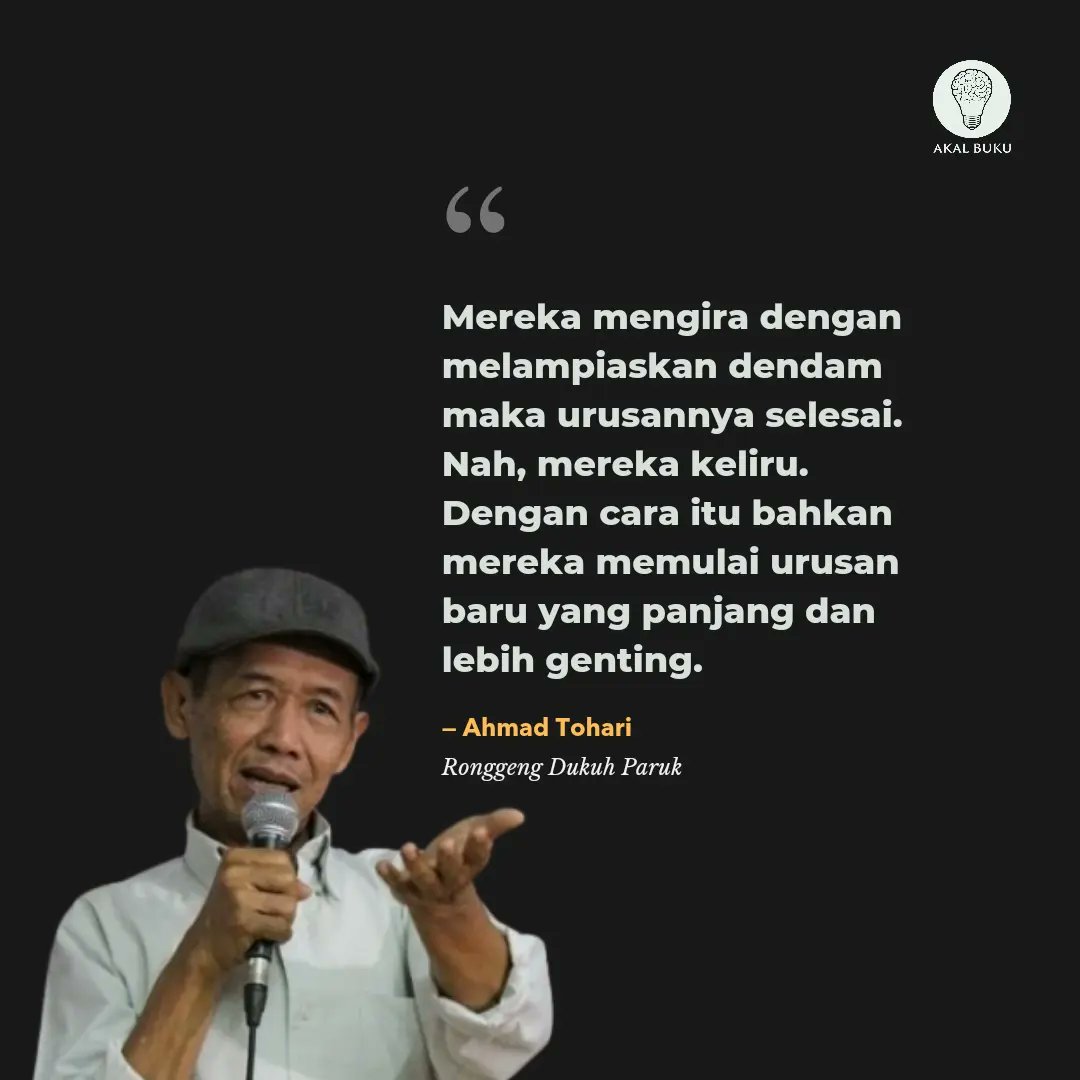 'Di dunia ini, tak ada sesuatu yang berdiri sendiri. Tak suatu upaya apa pun yang bisa bebas dari akibat. Upaya baik berakibat baik, upaya buruk berakibat buruk.'