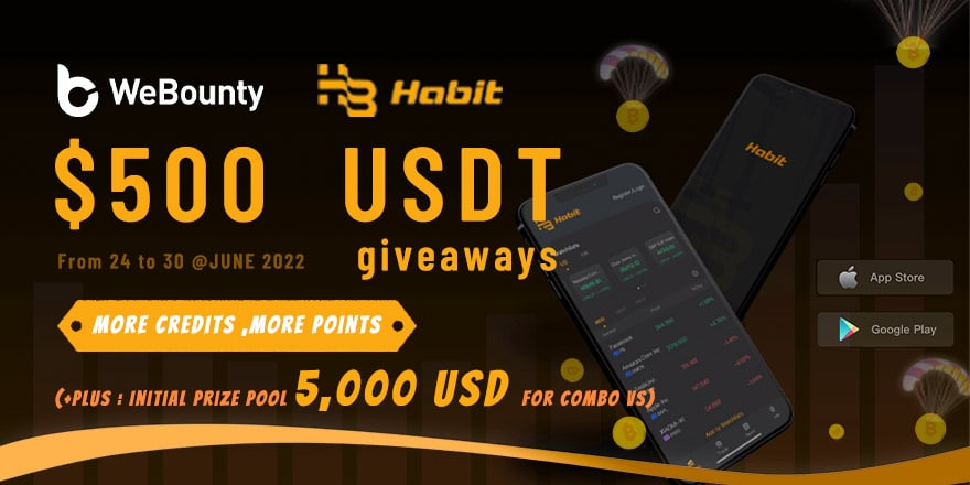 webounty_io's tweet image. #NewBountyOnline  🔥More Credits🔥More Points

🎁 $500 $USDT | 7 Days 🚀

💻 Link:habittrade.webounty.io 

⏰ From 24-JUN to 30-JUN 📅2022（UTC+0)!

💰 15 $USDT for 3 lucky guys
✅ RT &amp;amp; Like &amp;amp; Follow  @webounty_io  @HabitTrade   
😍 Tag 3 friends &amp;amp; Comment your TRC20 address