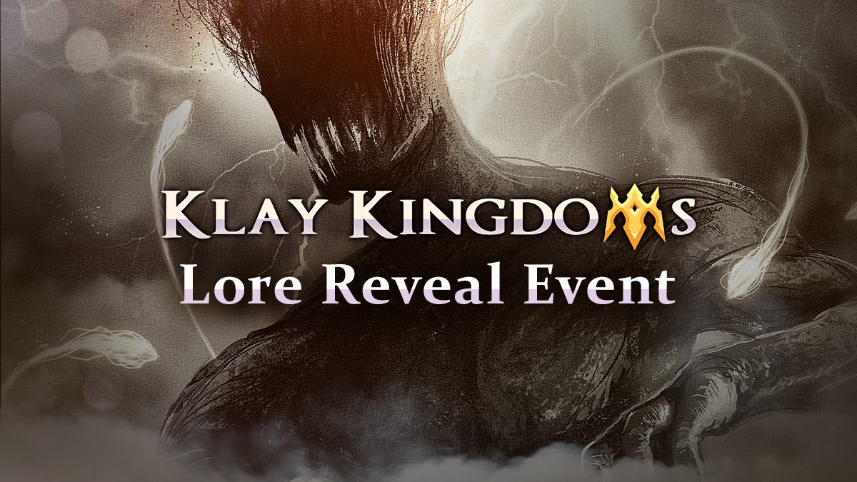 📜 클레이 킹덤 세계관 공개 Event 📜

클레이킹덤 세계관, 앞으로도 계속해서 공개할 계획입니다!

🔽 세계관 보러가기 🔽
 홈페이지: klaykingdoms.com
 백서: docs.klaykingdoms.com/intro/lore

총 10분께 KINGs NFT(Normal) 각 1개

참여방법: 'Like/RT/Tag 3 Friends'
마감: 6/27 17:00 (UTC+9)