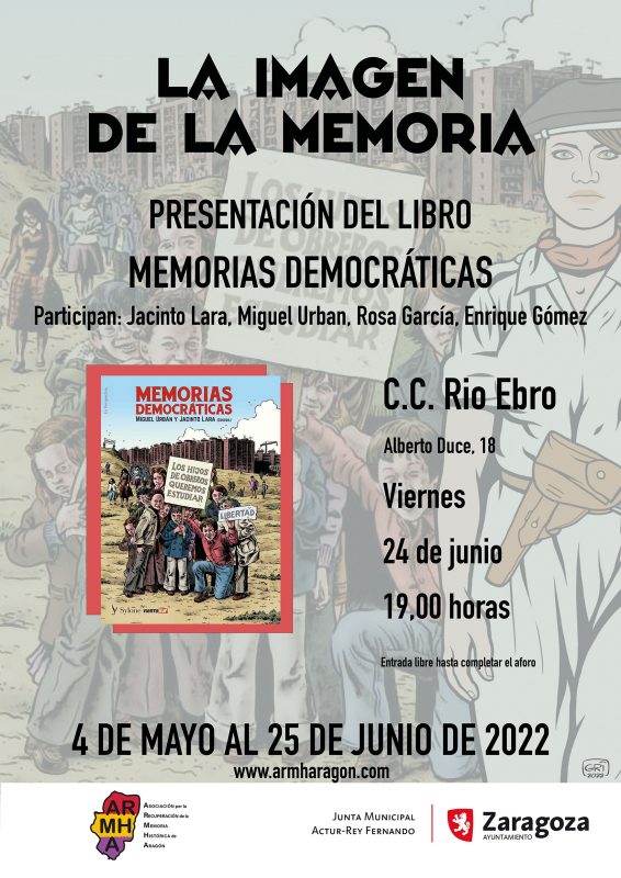 Hoy viernes 24 a las 19:00 en el CC Río Ebro, Sala Huerva @armhamemoria presenta el libro: Memorias Democráticas,con Jacinto Lara, <a href="/MiguelUrban/">Miguel Urbán Crespo</a>
Rosa García y Enrique Gómez . <a href="/ZCultura/">Zaragoza Cultura</a> @CivicosZgz
#zaragoza #MemoriaDemocratica #MemoriaHistorica