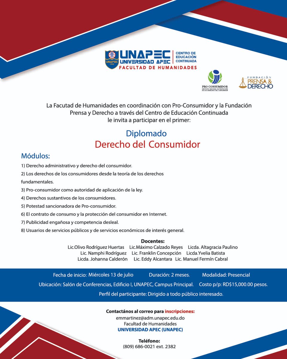 ProConsumidorRD's tweet photo. Diplomado en Derecho del Consumidor

Coordinado por #ProConsumidorRD y @UNAPEC.

Docentes: 
Lic. @AlcantaraEddy
Lic. @Orodriguez1965
Lic. Máximo Zabala
Licda. @altagraciap21
Lic. @namphirodriguez
Lic. Franklin Concepción 
Licda. @YveliaBatista
Licda. @calderonjohann5 https://t.co/Q82RgqNaeV