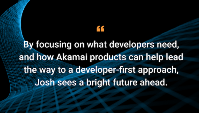 VirtualMiller's tweet photo. A love of technology and coding brought Josh Johnson to Akamai. Learn what he thinks a #developer-first approach means for the @Akamai developer community. https://t.co/a134aTymIS https://t.co/9WJXnFQD3H