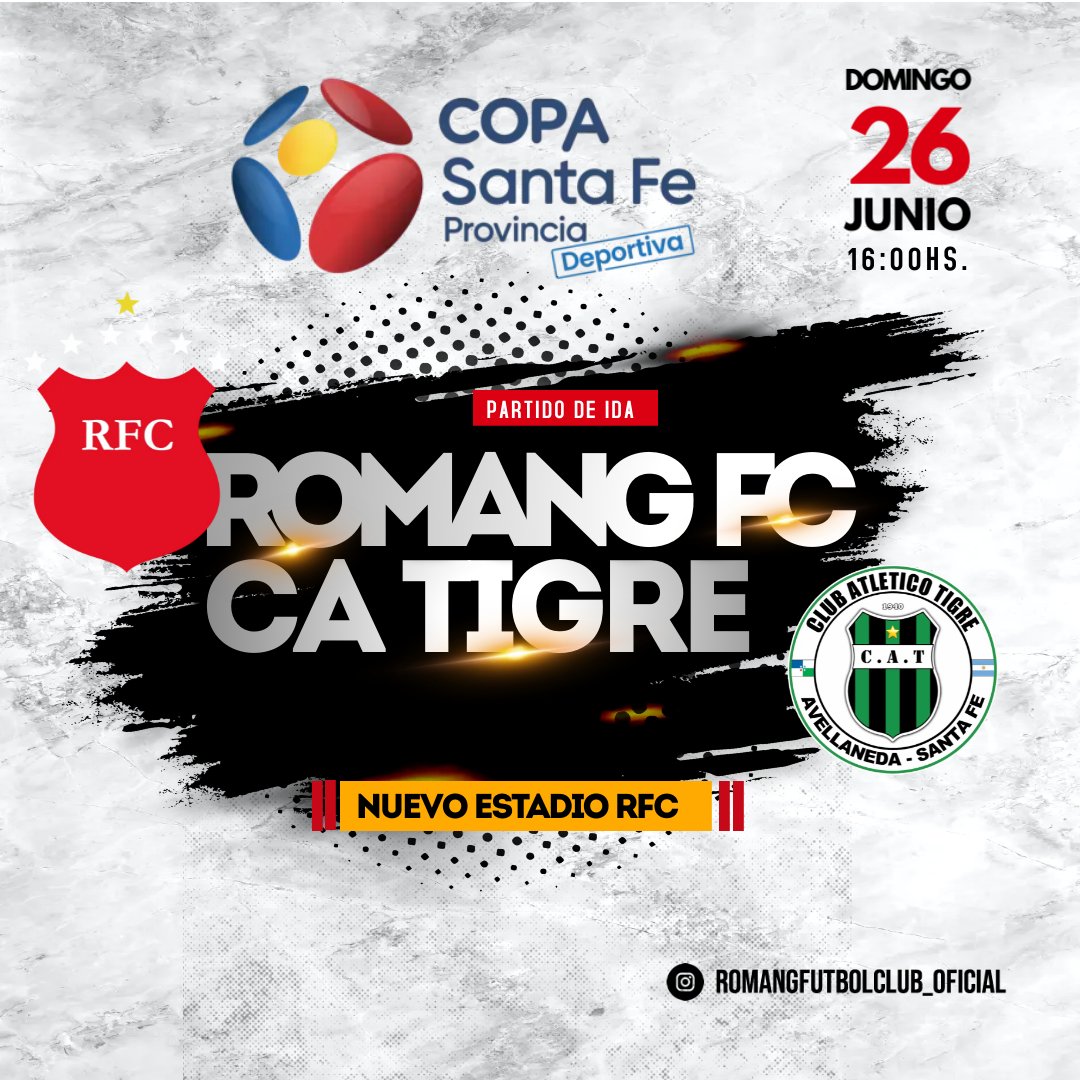 🔜 ¡Próximo partido!

⚽️ COPA SANTA FE Partido de ida [1° etapa]
🆚️ Club Atlético Tigre
🗓 Domingo 26/06 
🕓 16:00 hs 
🏟 Nuevo estadio de RomangFC 

#VamosRomanero ❤