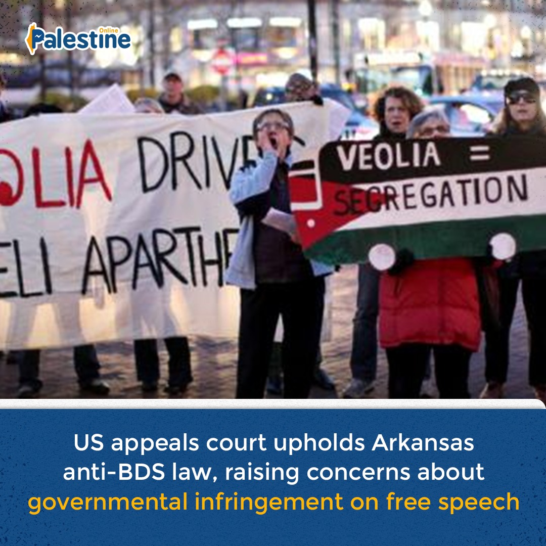 The Eighth Circuit Court in the US upheld an Arkansas law that restricts state contractors from boycotting Israeli apartheid, raising concerns about governmental infringement on free speech when it comes to criticism of Israeli abuses