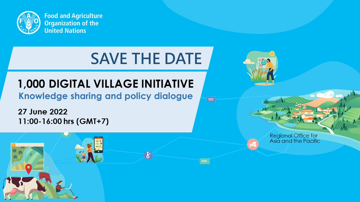 AsiaDHRRA's tweet image. Mark your calendars!
1,000 DIGITAL VILLAGE INITIATIVE Knowledge sharing and policy dialogue happening on Monday, 27 June 2022 11:00 – 16:00 (GMT+7), organized by FAO Regional Office for Asia and the Pacific. #ASEANRDPE
#agridigitalization