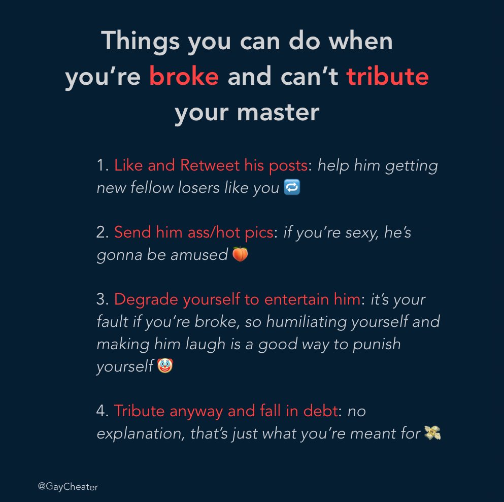 GayCheater's tweet photo. Some ways to be useful for your alpha even if you’re broke.

Being broke is not an excuse to stop serving: be a good boy, be useful 

You’re welcome.

#gayfindom #findom https://t.co/gXt1PCv0Zq