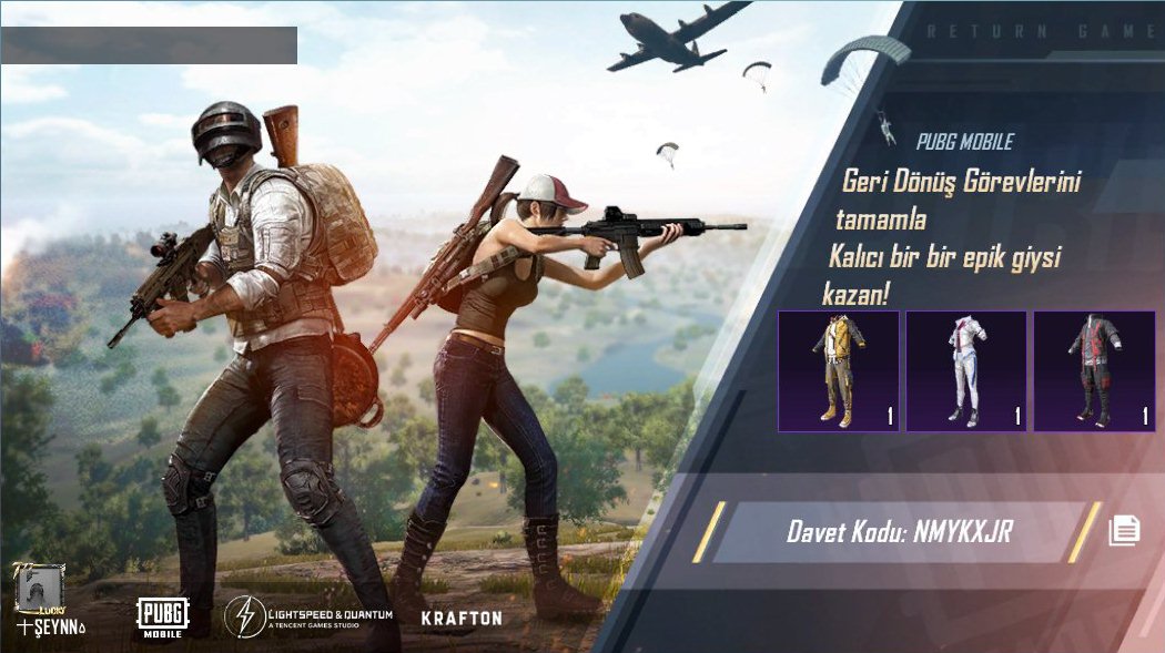 PUBG MOBILE Geri Dönüş Görevlerini tamamla! Kalıcı bir epik giysiyi ücretsiz olarak kazan! Davet kodum: NMYKXJR ig-url.igamecj.com/D7AeloDSOJyC