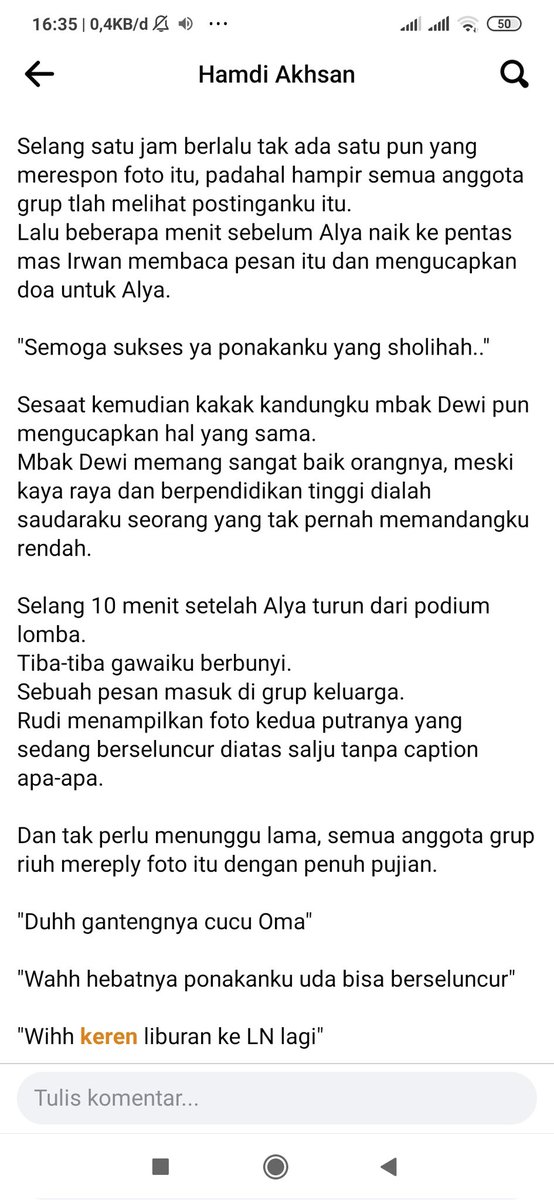 Salah satu kisah menyentuh yg pernah saya baca
Judulnya "SILENT MEMBER DIGRUP WA KELUARGA" 
selamat menikmati~