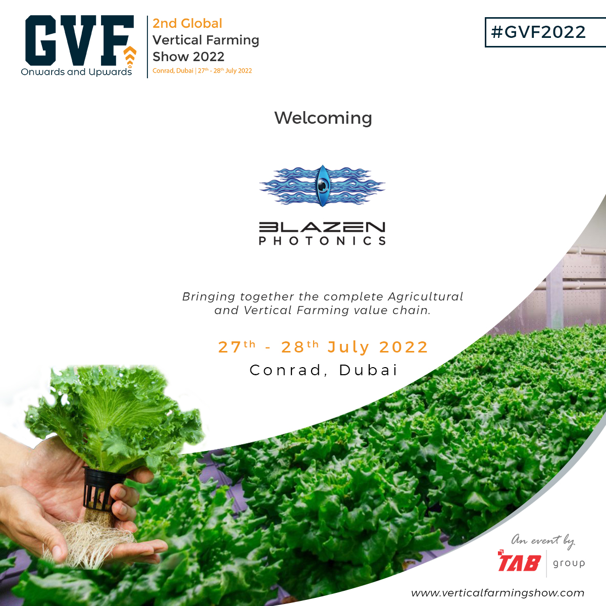 We’re excited to have Blazen Photonics for the 2nd Global Vertical Farming Show on 27th-28th July 2022 at Conrad, Dubai.

Register here at bit.ly/3twuttY

#aeroponics #UrbanAgriculture #eventsindubai #verticalfarmingindubai #farming