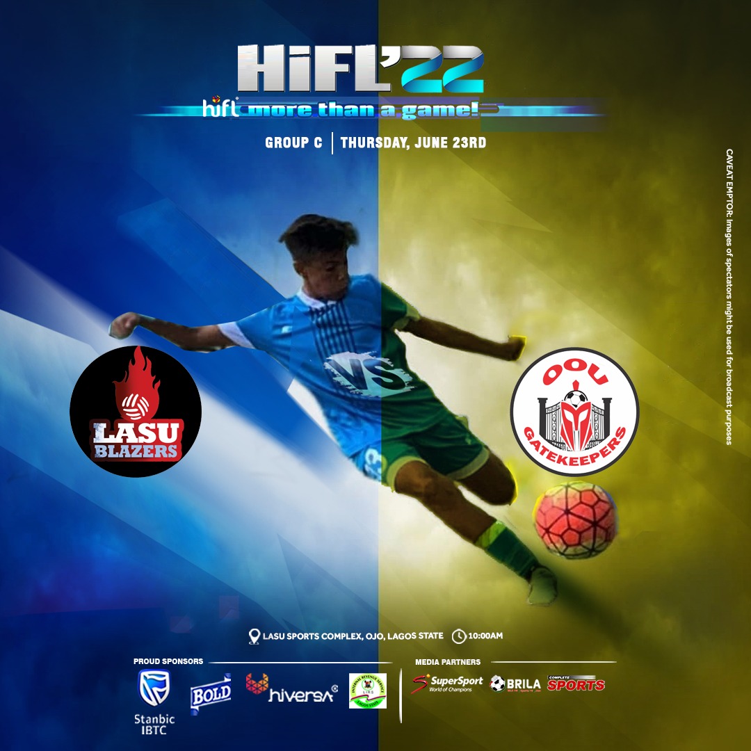Match Day Live💥

@LASUBlazers Vs <a href="/OOUGatekeepers/">OOUGatekeepers</a>

Time: 10AM

#HiFLNigeria
#LASUVsOOU
#HiFLBold_ng2022
#HiFLStanbicIBTC2022
#HiFLGroupstage2022