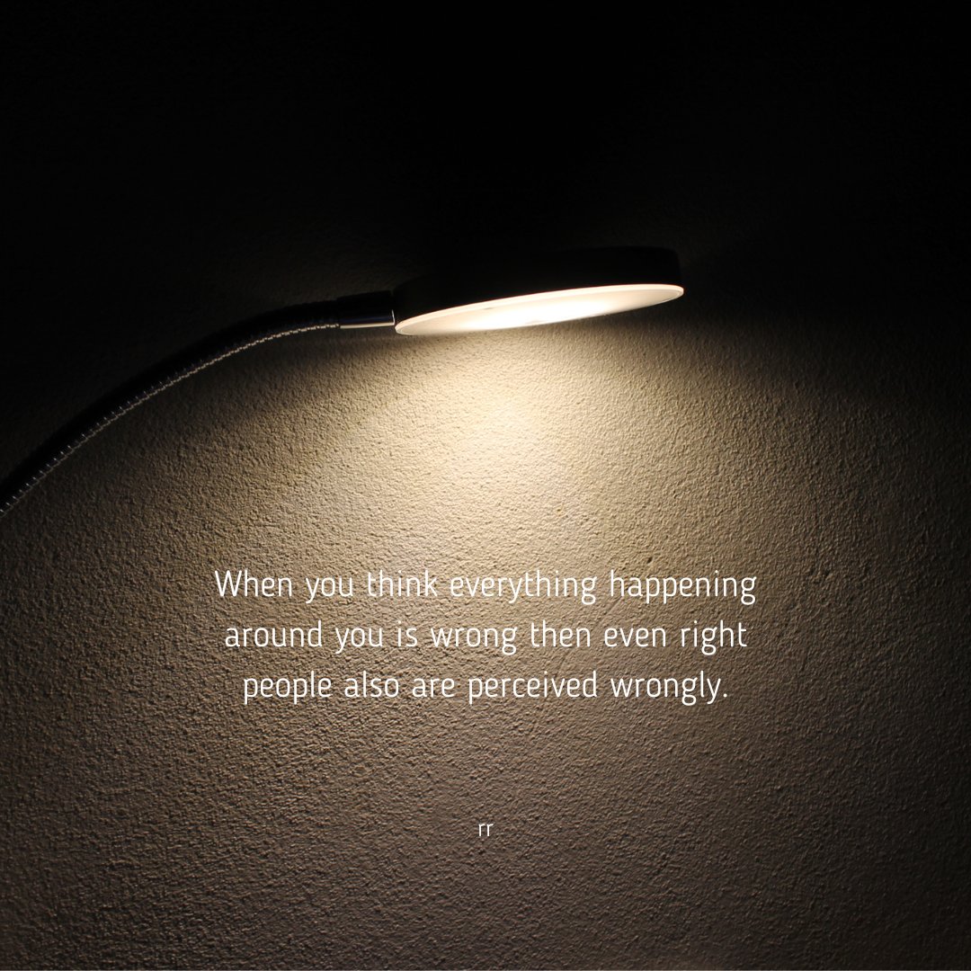 RitesRaithatha's tweet photo. Think wisely it is all about how you perceive things around you.
#thoughtoftheday #think #perceived https://t.co/rS1qnNUw5A