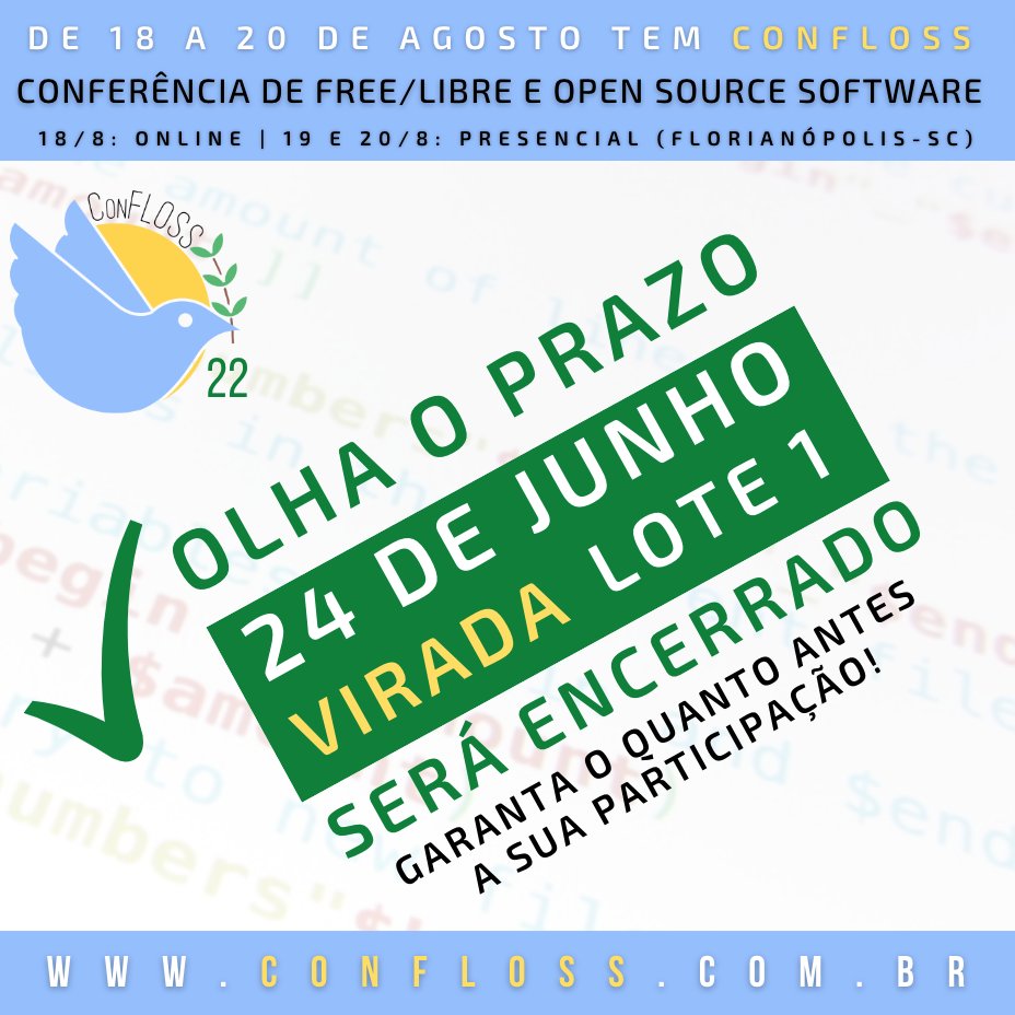 ConFloss's tweet photo. Menos de 40 horas para a virada do LOTE. A Inscrição com antecedência garante o melhor custo benefício em sua participação em nossa #CONFLOSS.
Mais de 40 horas de muita programação opensource
Inscreva-se agora mesmo: https://t.co/pHyCmgLU99
#softwarelivre #linux #opesource https://t.co/T1HQu6D1NS