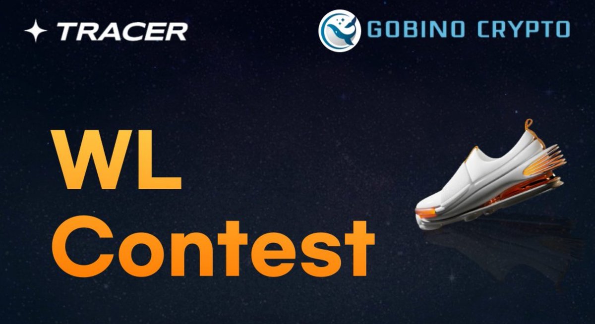 🍀TRACER x GOBINO🍀

🎉 5 WL Giveaway 🎉

To Enter
1⃣ Follow 
<a href="/Official_Tracer/">TRACER</a> 
 &amp; @whalebino 
2⃣❤️ + RT + Tag Friends 
3⃣ Join discord.gg/tracerofficial
4⃣ Join t.me/gobinoevent
5⃣ Join discord.gg/gobino

⌛️Time limit: 7D
#NFTCommunity #NFTGiveaway #Giveaway