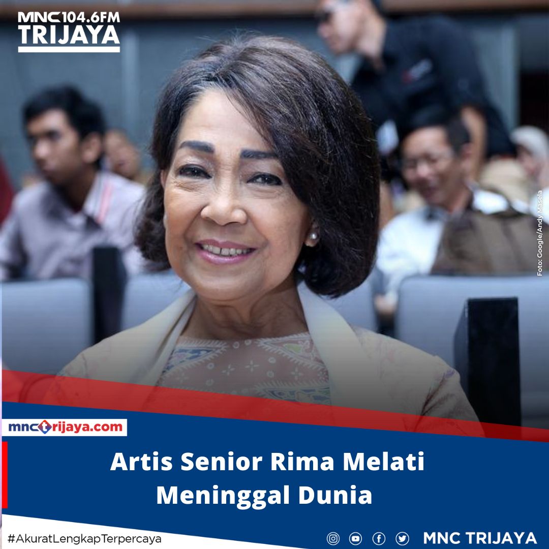 mnctrijaya's tweet photo. Kabar duka datang dari dunia hiburan Indonesia. Aktris senior Rima Melati meninggal dunia di RSPAD pada Kamis (23/6/2022) pukul 15.25 WIB.
#MNCTrijaya #TrijayaUpdate #RimaMelati #KabarDuka https://t.co/xsjkPoyrRp