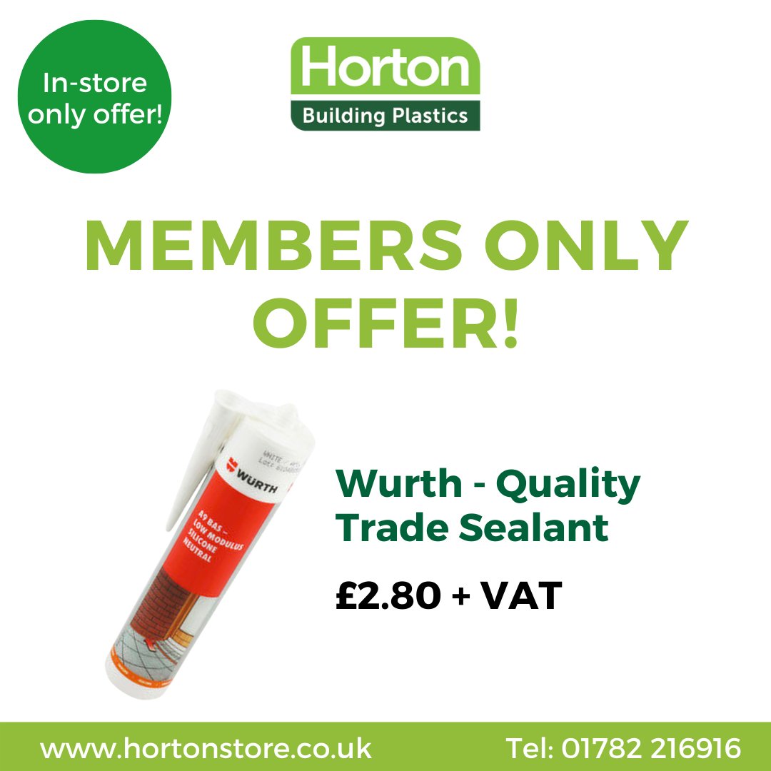 Hortonline's tweet photo. Members only offer! 
Wurth Quality Trade Sealant all colours, just £2.80  plus VAT 
(In-store only)
.
#hortonbp #wurth #sealant #buildingplastics #tradesmen #tradecounter #tradesupplier #buildingplasticssupplier #stokeontrent #staffordshire #longton #cheshire #crewe #installers https://t.co/S587e6dAfk
