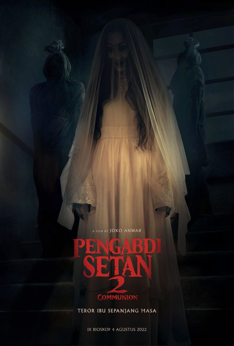 jokoanwar's tweet image. Inilah poster resmi Pengabdi Setan 2: Communion 
TEROR IBU SEPANJANG MASA
#PengabdiSetan2 #teroribusepanjangmasa