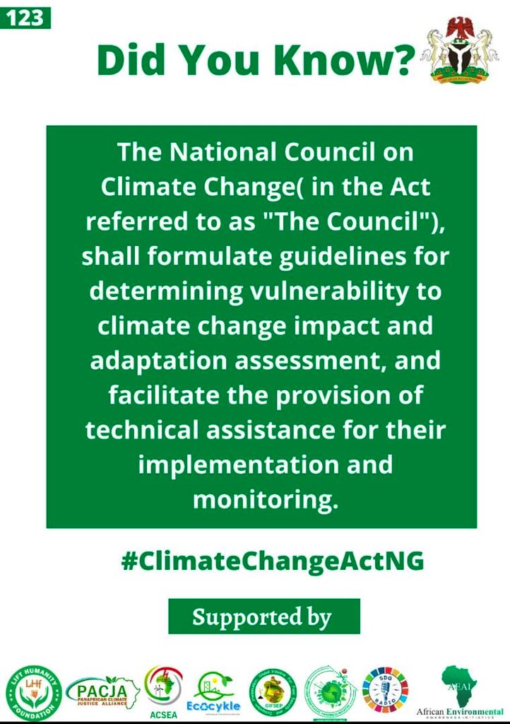 dheenylkhair's tweet photo. The #ClimateActNG states “The National Council on Climate Change( in the Act referred to as "The Council"), shall formulate guidelines for determining vulnerability to climate change impact and adaptation assessment, https://t.co/Yy1F1S3gGS