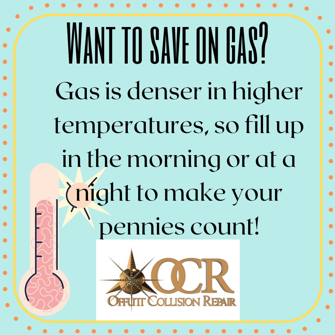 With the heat and current gas prices, everyone wants to know how to save at the pump. Along with rolling the windows down instead of A/C when possible, fill up in the morning or night to keep more money in your pockets! #OffuttCollisionRepair #OCR #SaveOnGas #SaveThatMoney