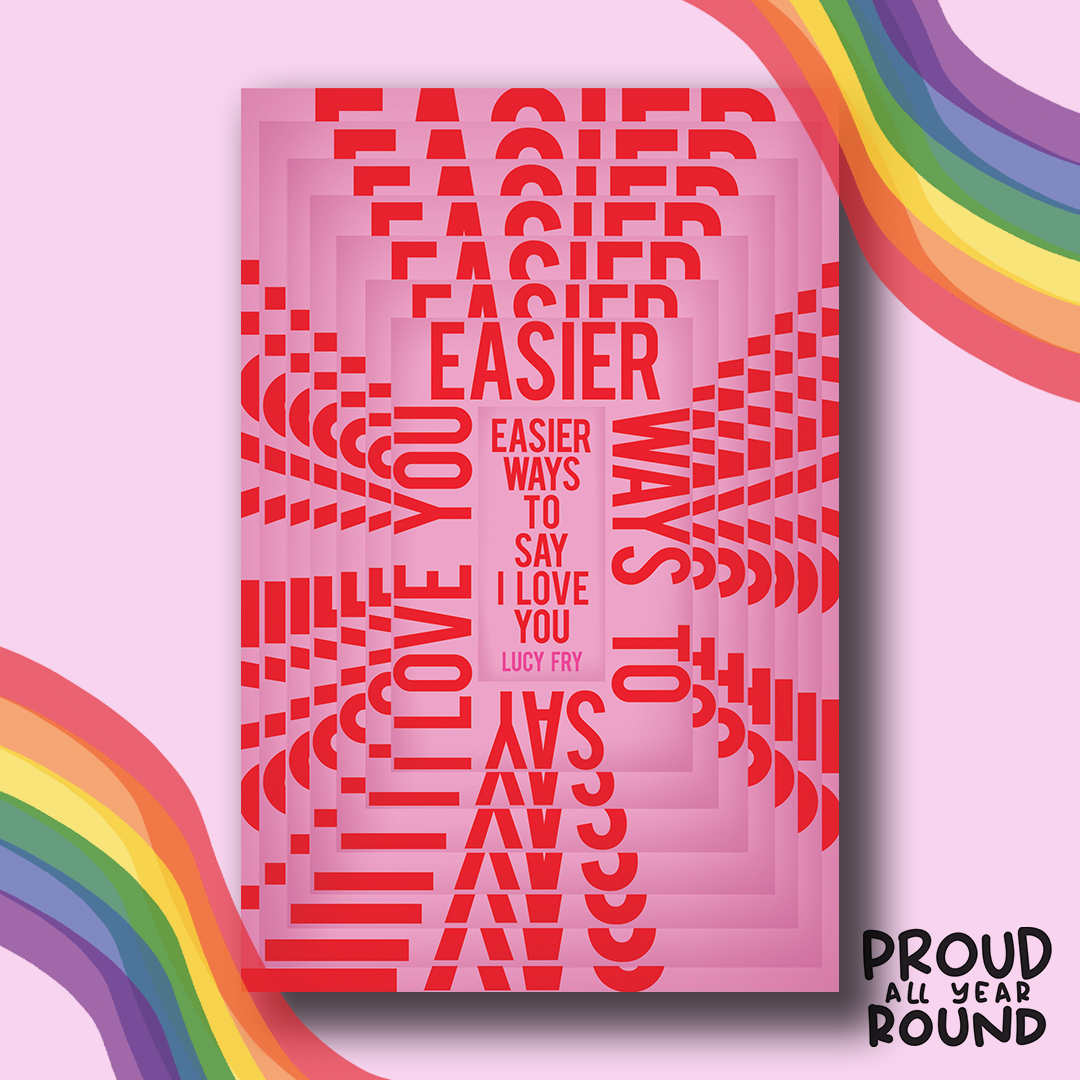 This week we caught up with @lucycfry to chat about the fantastic EASIER WAYS TO SAY I LOVE YOU as part of our Proud All Year Round celebrations. myriadeditions.com/?p=15187