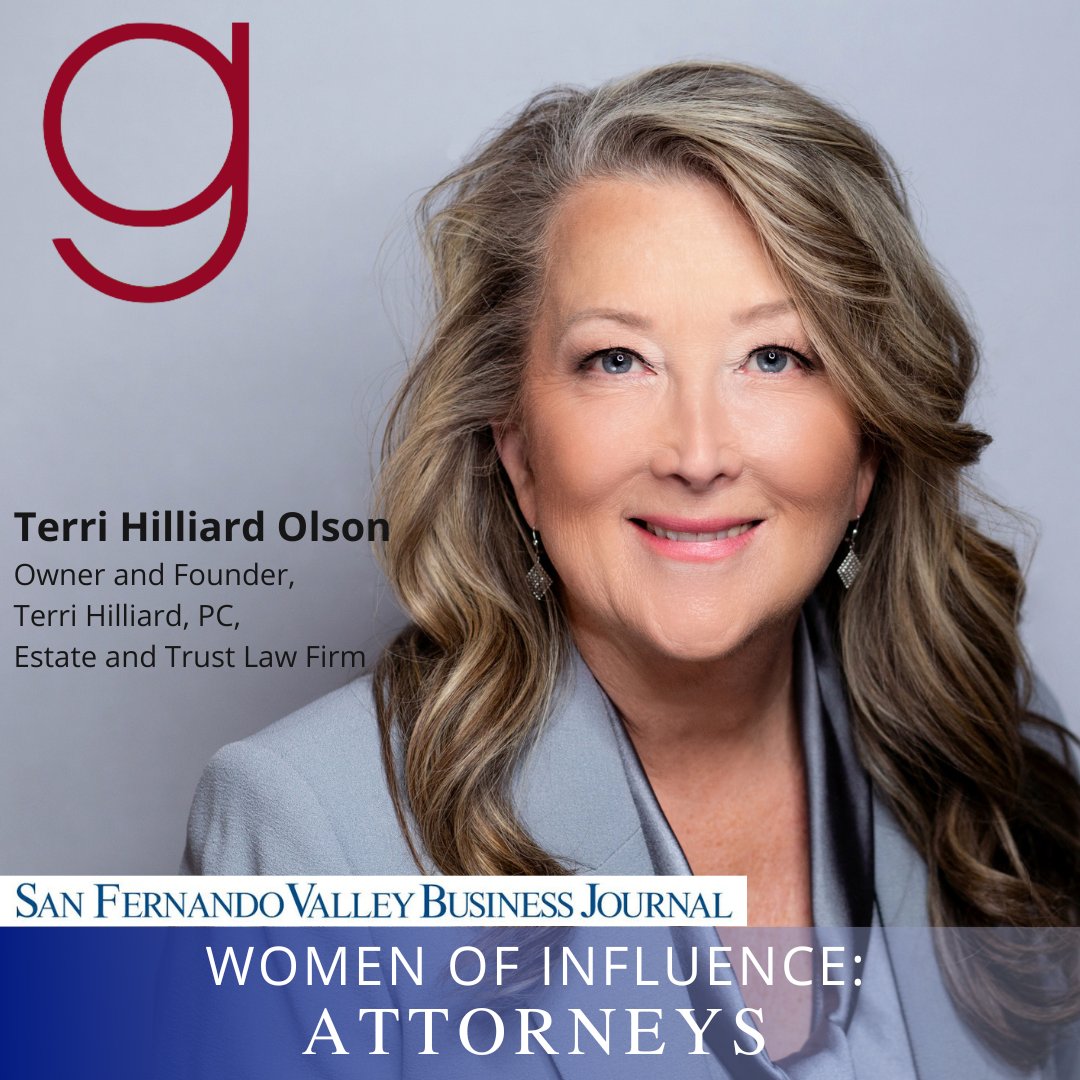 thegoddardcomp's tweet photo. Congratulations to our client, Terri Hilliard Olson of Terri Hilliard, PC, Estate and Trust Law Firm, for being chosen by San Fernando Valley Business Journal, Women of Influence: Attorneys 2022. https://t.co/byP0sBwf00