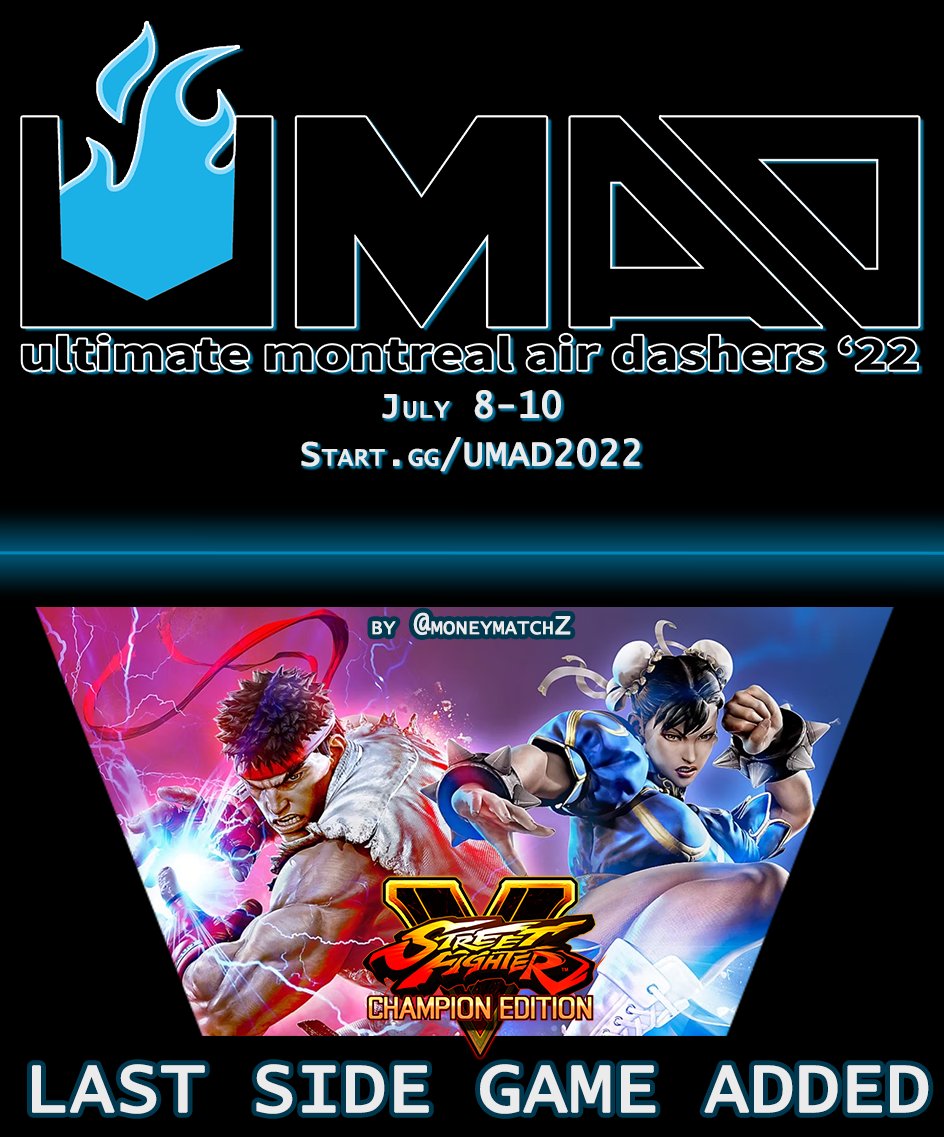 The last side game to join the roster at UMAD 2022 !

Street Fighter V !
event will be run by @moneymatchZ !

Pre-register now: start.gg/UMAD2022

#SFV #MTL #FGC #UMAD2022