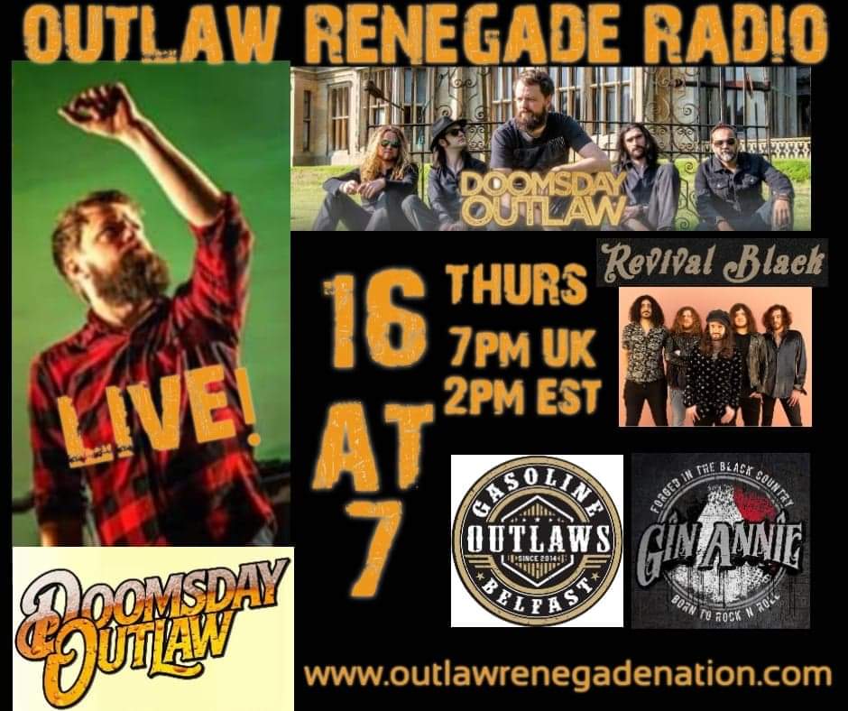 On today's #16at7 show we will be speaking with Phil Poole from the phenomenal band @DoomsdayOutlaw!!! Other bands featured on today's show are these three incredible bands: @GasolineOutlaws, @RevivalBlack_ and @GinAnnieUK!!! Show starts at 7pmUK/2pmEST US outlawrenegadenation.com