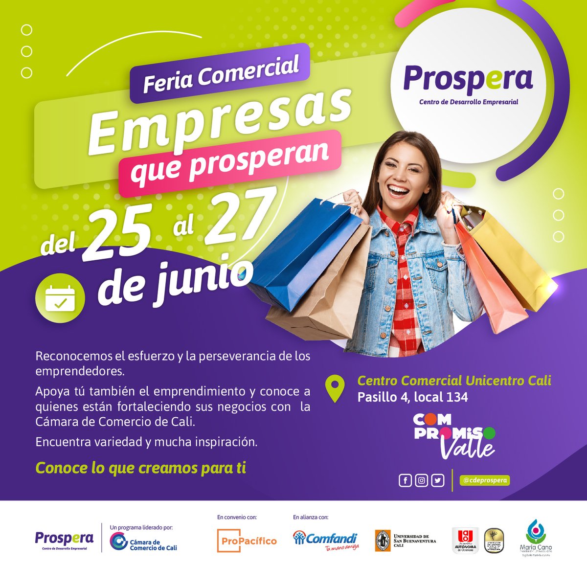 camaracali's tweet photo. ¡Agéndate para la Feria Comercial #EmpresasQueProsperan🤩! Del 25 al 27 de junio, en @UnicentroCali1, podrás conocer variedad de productos🛍 y servicios🤝 para que te antojes y apoyes a los #emprendedores de nuestro programa #Prospera🚀. Conoce más👉https://t.co/CdePtCqJcu https://t.co/DfGbSwRaCW