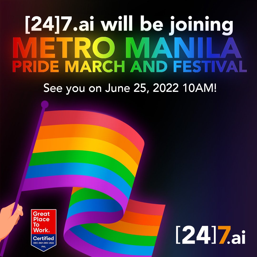 Show your true colors and celebrate with us the [24]7.ai way!

See you at the Metro Manila Pride March and Festival on June 25, 2022, 10AM!

#247LIFE #247aiPRIDE2022 #247aiisgptw