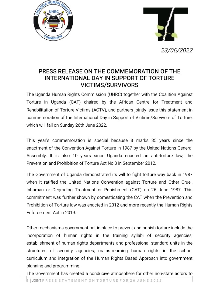 PRESS RELEASE!
UHRC together with the Coalition Against Torture in Uganda (CAT) chaired by @actvuganda & partners jointly issue this statement in commemoration of the International Day in Support of Victims/Survivors of Torture, which will fall on Sunday 26th June 2022. https://t.co/UVUtuyPATu