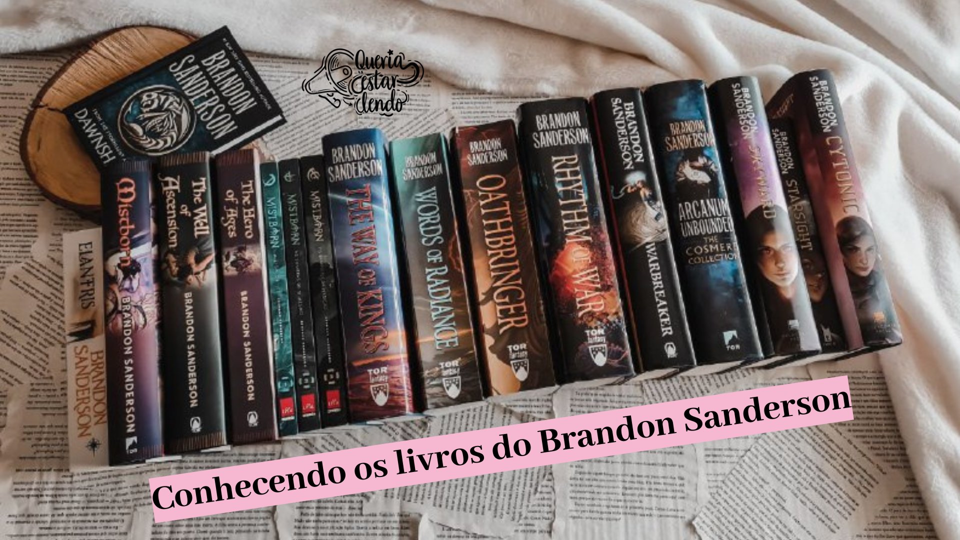 Queria Estar Lendo on X: O começo da saga Stormlight Archive está quase  entre nós pela @editoratrama (!!!!!!!!!!!!!), então que tal relembrar o  post da Nizz falando sobre os livros do Brandon